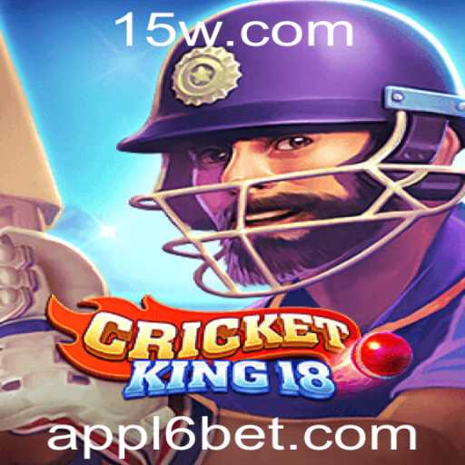 CricketKing18: Descubra o Jogo que Está Revolucionando o Entretenimento com l6bet
